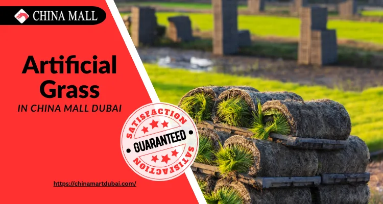 Best Places to Buy Artificial Grass in China Mall Dubai