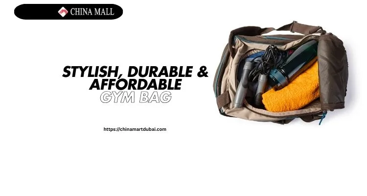 Gym Bag in Dubai – Your Ultimate Guide